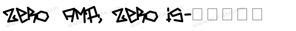 Zero & Zero Is字体转换